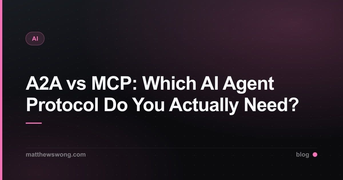 A2A vs MCP: Which AI Agent Protocol Do You Actually Need?